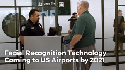 Fly And You Will Get Your Face Scanned