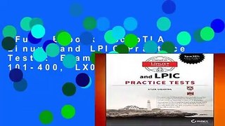 Full E-book  CompTIA Linux+ and LPIC Practice Tests: Exams LX0-103/LPIC-1 101-400, LX0-104/LPIC-1