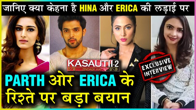 Pooja Banerjee On Parth Erica Affair | Hina Khan Erica Fernandes Fight | Kasautii Zindagii Kay 2