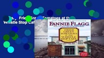 Library  Fried Green Tomatoes at the Whistle Stop Cafe  - Fannie Flagg