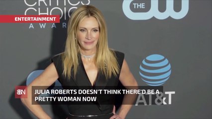 Julia Roberts Admits Pretty Woman Wouldn't Be Appropriate Now