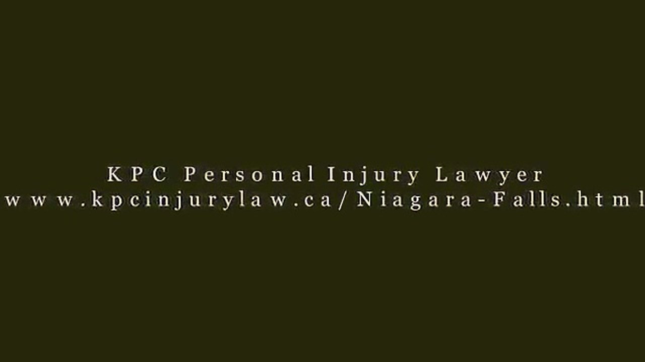 Niagara Falls Personal Injury Lawyer - KPC Personal Injury Lawyer (800) 234-6145