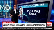 Chris Cuomo's facts first major questions remain after Paul Manafort sentencing. #ChrisCuomo #PaulManafort #CNN #News #CuomoPrimeTime