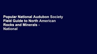 Popular National Audubon Society Field Guide to North American Rocks and Minerals - National