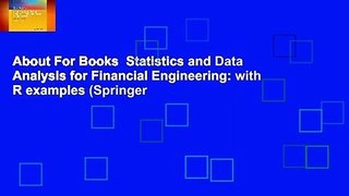 About For Books  Statistics and Data Analysis for Financial Engineering: with R examples (Springer