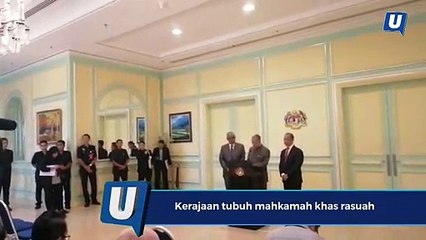 Kerajaan tubuh mahkamah khas rasuah
