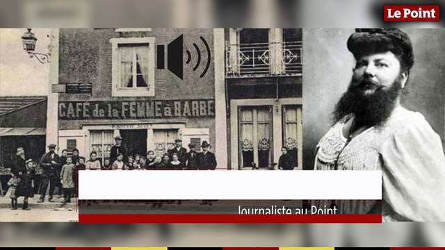 19 avril 1939 : le jour où la femme à barbe meurt d'une crise cardiaque