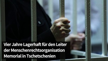 Vier Jahre Lagerhaft für Memorial-Leiter in Tschetschenien