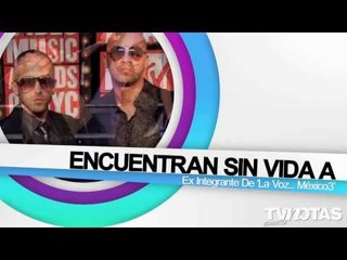 Muere Integrante 'La Voz Mexico 3',Mama Yuri Confesó,Debuta Hija Jenni Rivera,Ke$ha Rehabilitación.