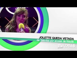 Jolette vetada, papá Mark Tacher, novia Edwin Luna, cuerpazo Adrián Di Monte, mensaje Karla Luna
