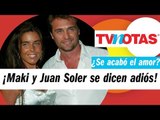 ¡Así anunció Juan Soler su separación con Maki tras 15 años de casados!