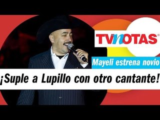 Ex de Lupillo Rivera le 'restriega' al cantante un novio más joven