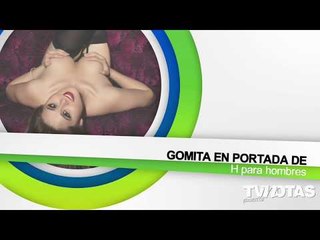 Gomita portada H para hombres, Yahel Castillo en Enamorándonos, Mariana Botas bikini