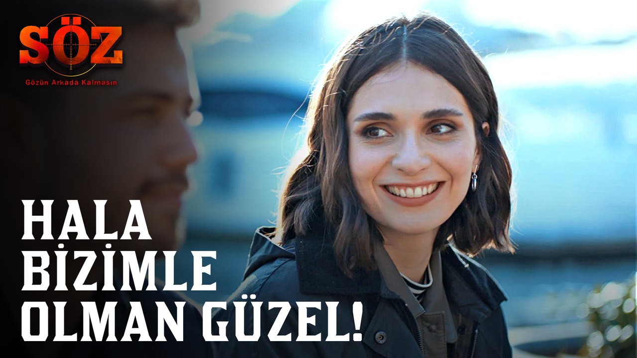 Söz | 74.Bölüm - Hala Bizimle Olman Güzel!