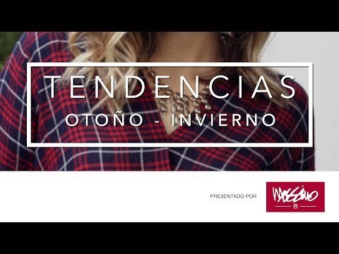 Tendencias Otoño - Invierno | Moda | Veintitantos