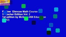 Review  Glencoe Math Course 3 Teacher Edition Vol. 2 1st edition by McGraw-Hill Education (2012)