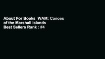 About For Books  WAM: Canoes of the Marshall Islands  Best Sellers Rank : #4