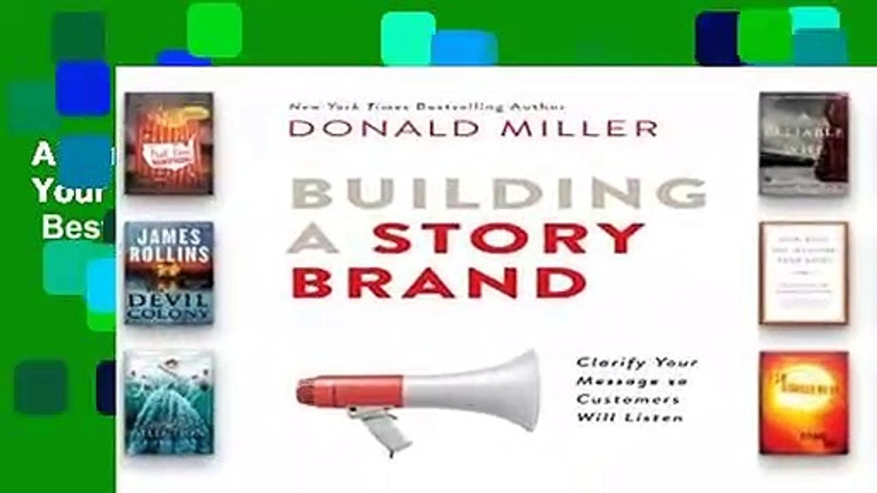 About For Books  Building a Storybrand: Clarify Your Message So Customers Will Listen  Best