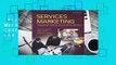Full version  Services Marketing: Integrating Customer Focus Across the Firm Complete