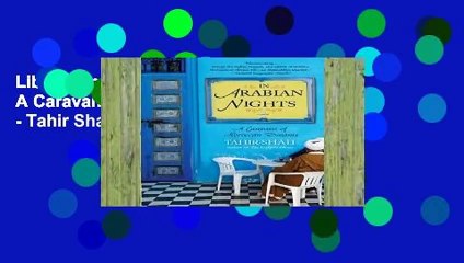 Library  In Arabian Nights: A Caravan of Moroccan Dreams - Tahir Shah