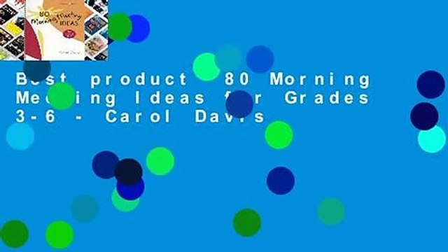 Best product  80 Morning Meeting Ideas for Grades 3-6 - Carol Davis