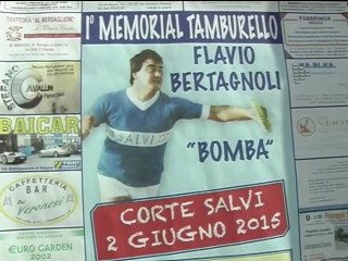 ARCHIVIO 2015-1° Memorial Flavio Bertagnoli "Bomba"  Corte Salvi di San Massimo (VR)