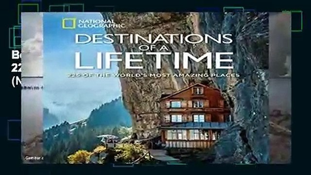 Best product Destinations of a Lifetime: 225 of the World s Most Amazing Places (National