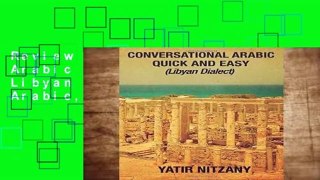 Review  Conversational Arabic Quick and Easy: Libyan Dialect, Libyan Arabic, Libya, Benghazi,