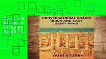 Review  Conversational Arabic Quick and Easy: Libyan Dialect, Libyan Arabic, Libya, Benghazi,