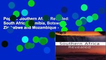 Popular Southern Africa Revealed: South Africa, Namibia, Botswana, Zimbabwe and Mozambique -