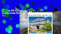 Popular DK Eyewitness Travel Guide Costa Rica - Dk Travel