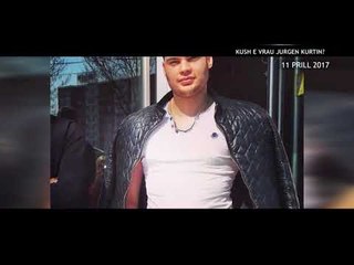 Opinion - Kush e vrau Jurgen Kurtin? (19 mars 2019)