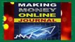 Making Money Online Journal: Keep track of your online money making ventures  Best Sellers Rank