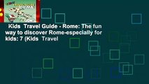 Kids  Travel Guide - Rome: The fun way to discover Rome-especially for kids: 7 (Kids  Travel