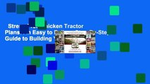 Stress-Free Chicken Tractor Plans: An Easy to Follow, Step-By-Step Guide to Building Your Own