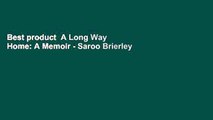 Best product  A Long Way Home: A Memoir - Saroo Brierley