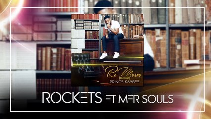Prince Kaybee - Rockets