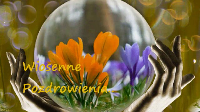 Dla Przyjaciół Wiosenne Pozdrowienia