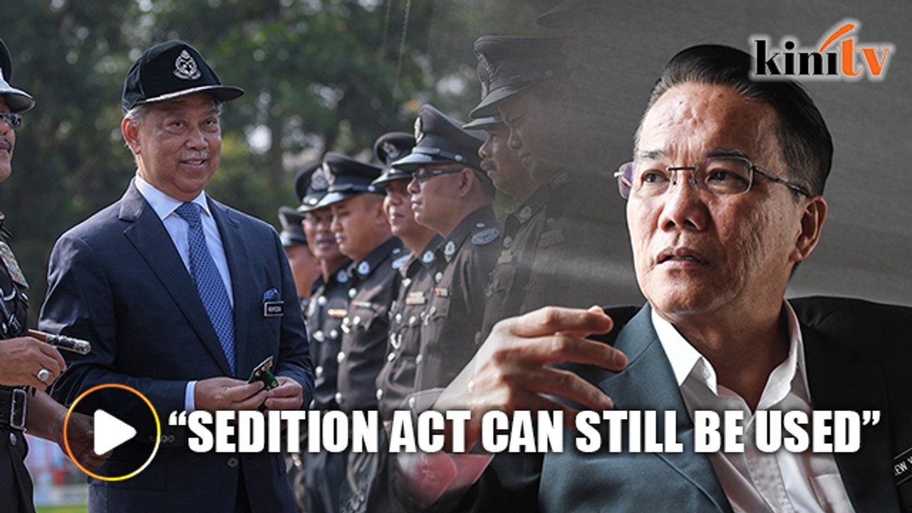 Muhyiddin- Police can still use Sedition Act