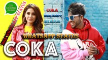 Coka | Latest Punjabi | WhatsApp Status 2019