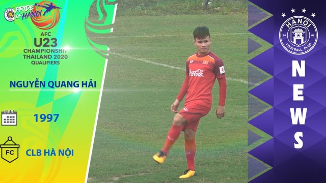 6 cầu thủ CLB Hà Nội dự Vòng loại U23 Châu Á 2020: Bạn kỳ vọng vào cái tên nào nhất? | HANOI FC