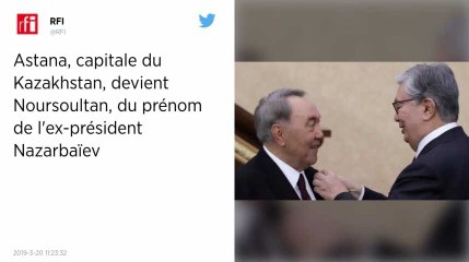 Kazakhstan: la capitale renommée en l'honneur de l'ex-président Nousoultan Nazarbaïev
