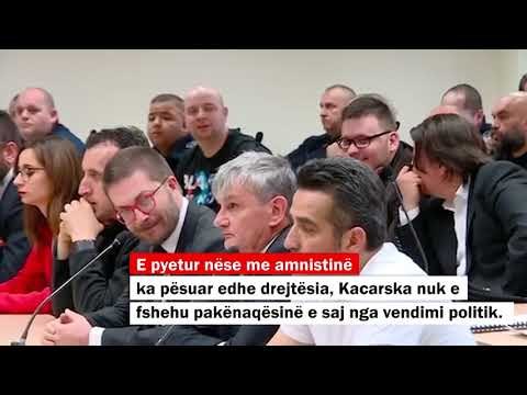 Kacarska Nuk kam asnjë dyshim për të dënuarit e 27 prillit