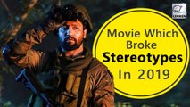 5 Bollywood Movies Of 2019 Which Broke Stereotypes