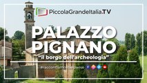 Palazzo Pignano - Piccola Grande Italia