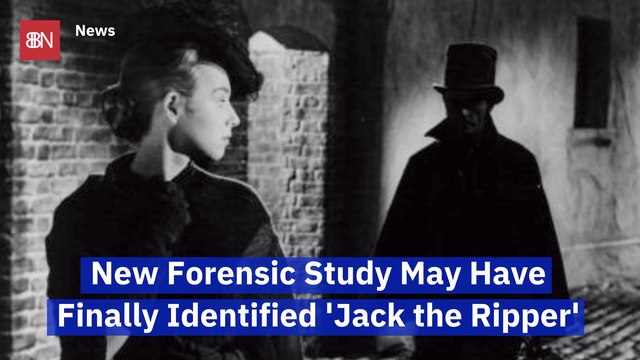 Has Jack The Ripper Finally Been Identified By DNA