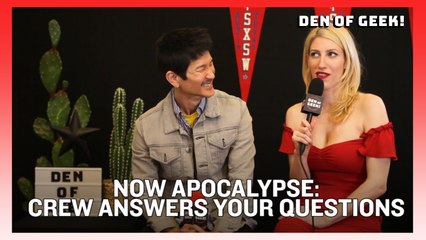 Now Apocalypse: The Crew Answers Your Questions