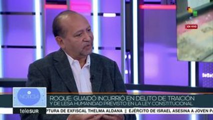 Roque: Juan Guaidó ha incurrido en delito de traición a la patria