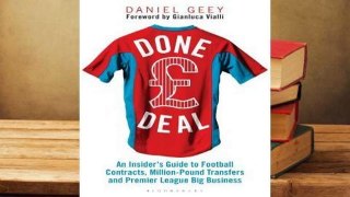 Full version  Done Deal: An Insider's Guide to Football Contracts, Multi-Million Pound Transfers