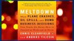Full E-book  Meltdown: What Plane Crashes, Oil Spills, and Dumb Business Decisions Can Teach Us
